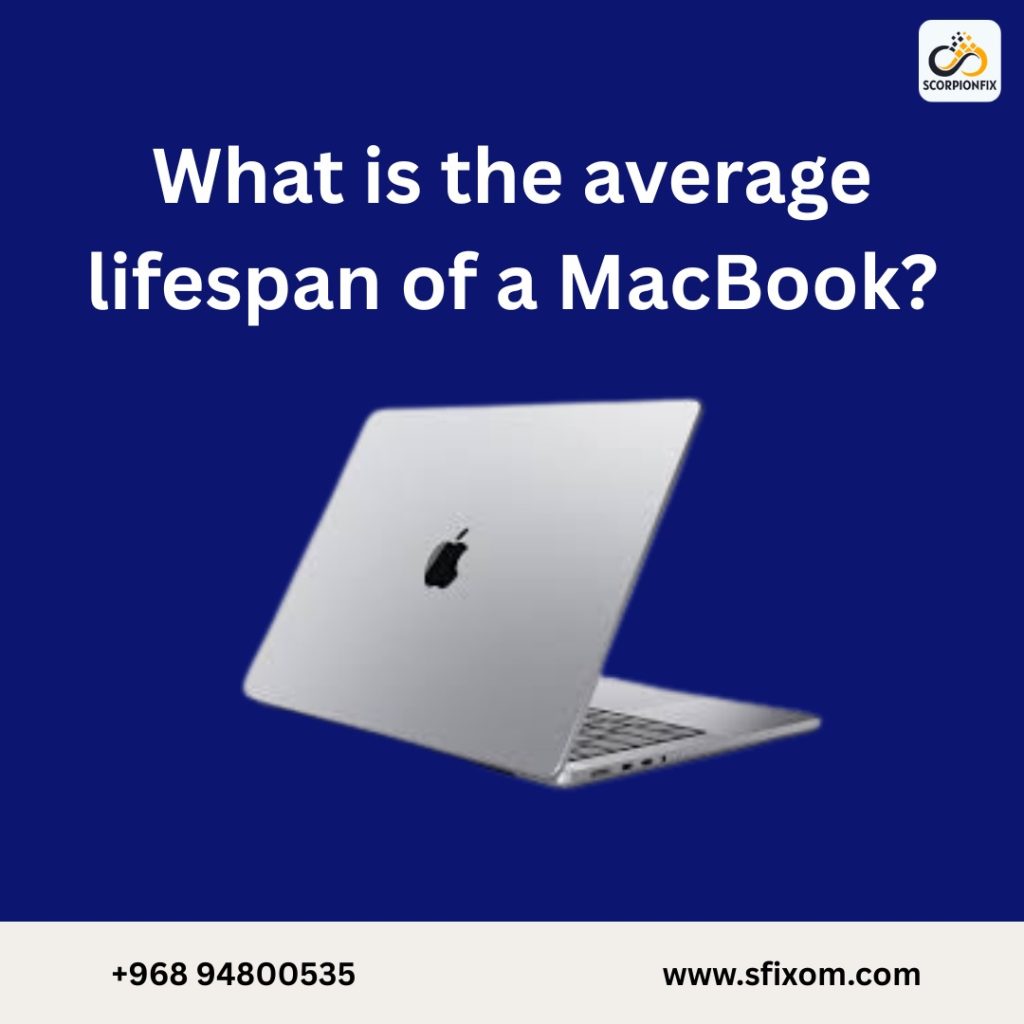 What is the Average Lifespan of a MacBook?